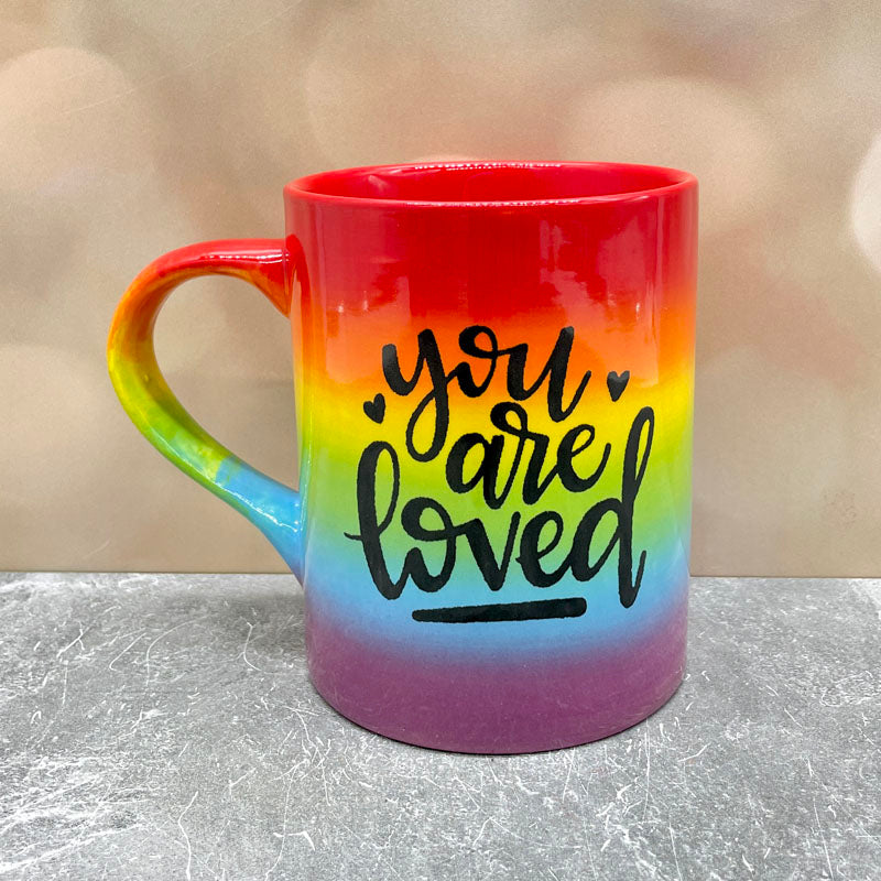 You are Loved Rainbow Mug & Other Options