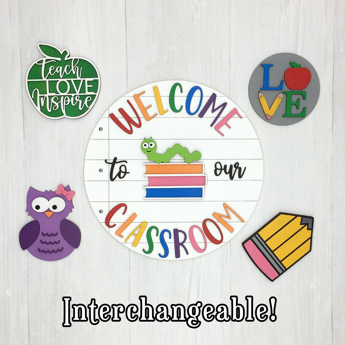 DIY or Finished Wooden Welcome to Our Classroom Interchangeable Sign